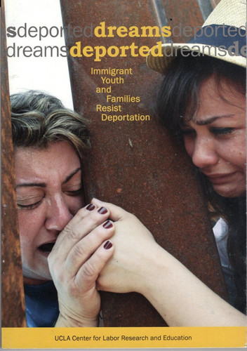 Dreams Deported Immigrant Youth and Families Resist Deportation