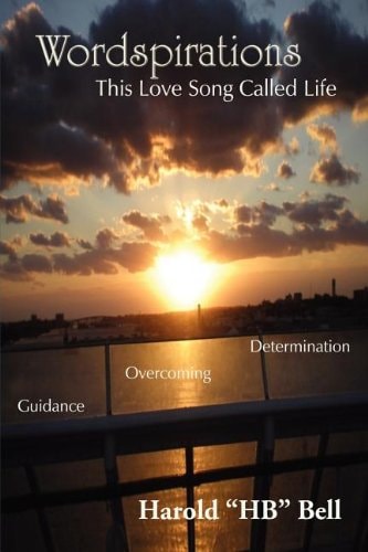 Wordspirations This Love Song Called Life