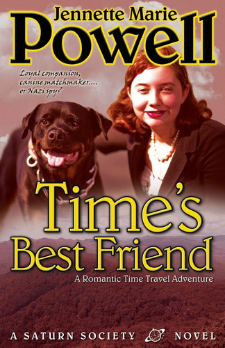 Time's Best Friend A Romantic Time Travel Adventure