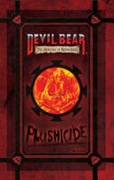 Devilbear Plushicide: the Grimoires of Bearalzebub