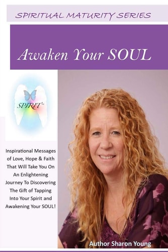Spiritual Maturity Series Awaken Your Soul