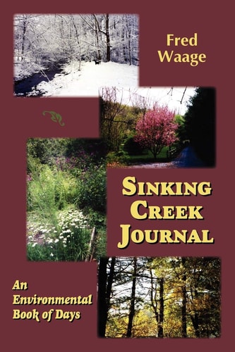 Sinking Creek Journal An Environmental Book of Days