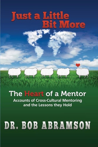 Just a Little Bit More The Heart of a Mentor