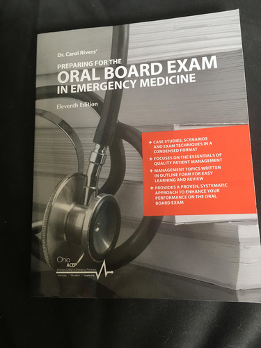 Dr. Carol Rivers' Preparing for the Oral Board Exam in Emergency Medicine