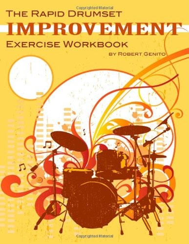 Rapid Drumset Improvement: Exercise Workbook