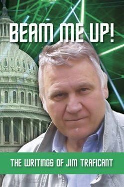 BEAM ME UP! The Writings of Jim Traficant