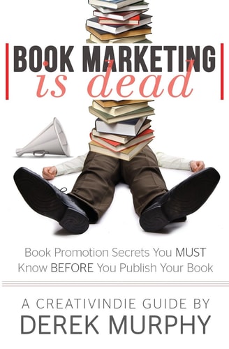 Book Marketing Is Dead Book Promotion Secrets You Must Know Before You Publish
