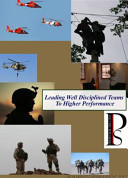 Leading Well Disciplined Teams to High Performance