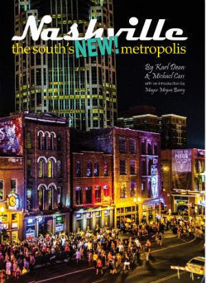 Nashville The South's NEW Metropolis