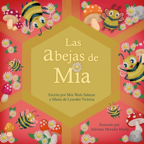Las Abejas de Mia (Spanish Edition)