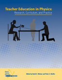 Teacher Education in Physics Research, Curriculum, and Practice