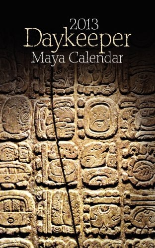 2013 Daykeeper Maya Calendar
