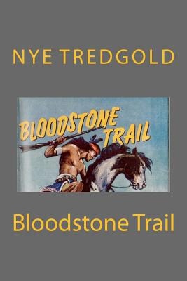 Bloodstone Trail