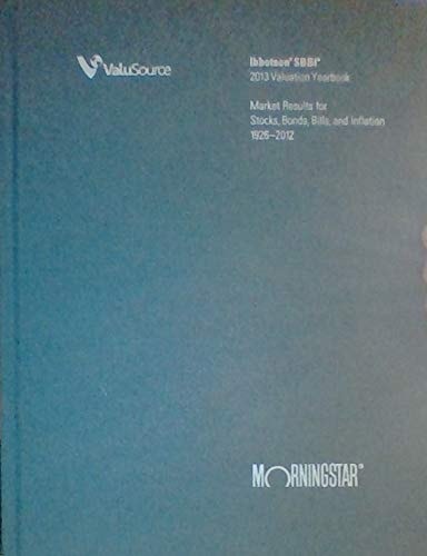 Ibbotson 2013 SBBI Valuation Yearbook