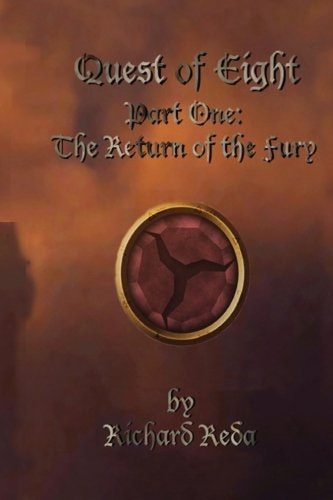 The Quest of Eight Part One The Return of the Fury