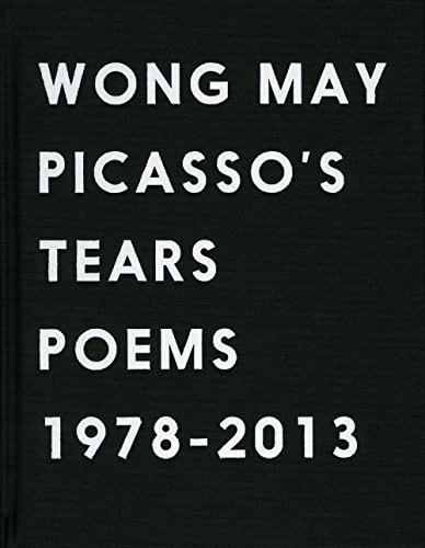 Picasso's Tears: Poems, 1978-2013