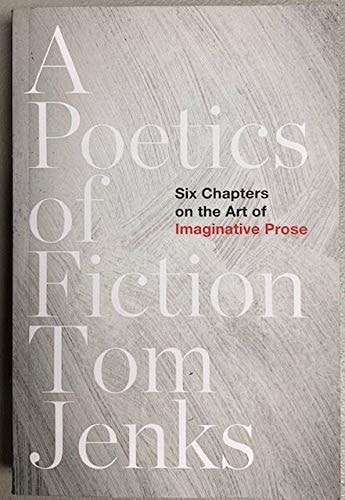 A Poetics of Fiction