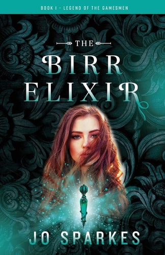 The Birr Elixir Book 1 of the Legend of the Gamesmen