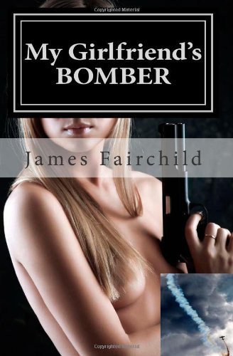 My Girlfriend's Bomber