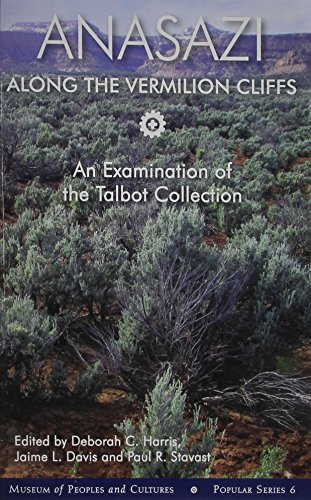 Anasazi Along the Vermilion Cliffs An Examination of the Talbot Collection