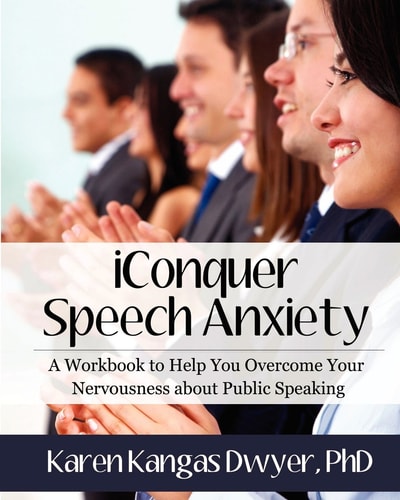 IConquer Speech Anxiety A Workbook to Help You Overcome Your Nervousness about Public Speaking