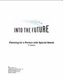 Into the Future Planning for a Person with Special Needs