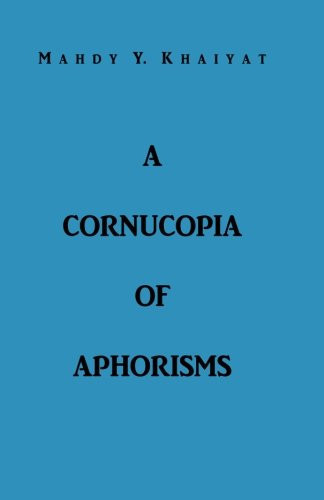 A Cornucopia Of Aphorisms