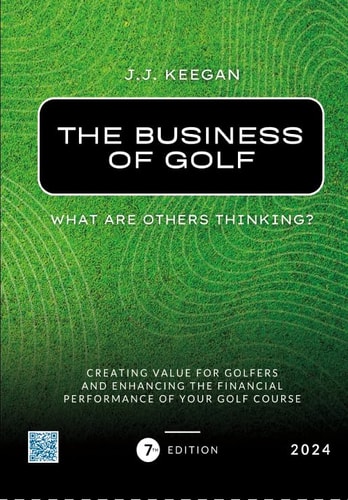 The Business of Golf - What Are Others Thinking? 2024