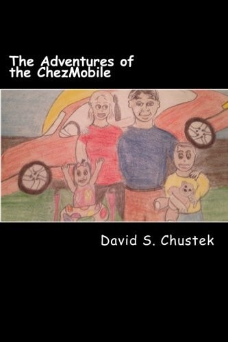 The adventures of the ChezMobile
