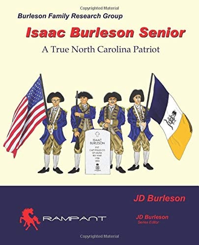 Isaac Burleson Senior: A True North Carolina Patriot (Burleson Family Research Group)