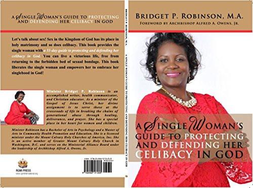 A Single Woman's Guide to Protecting and Defending Her Celibacy in God