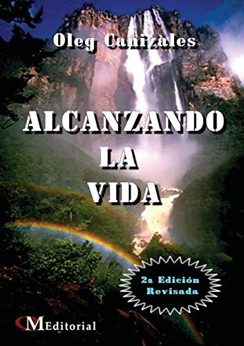 Alcanzando la Vida