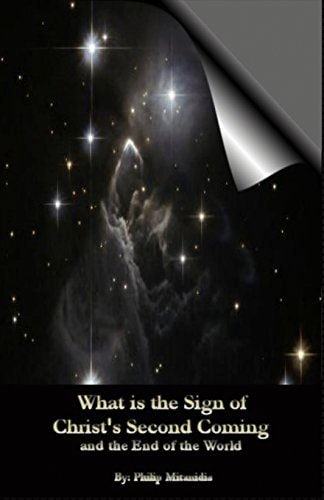 What is the Sign of Christ's Second Coming and the End of the World