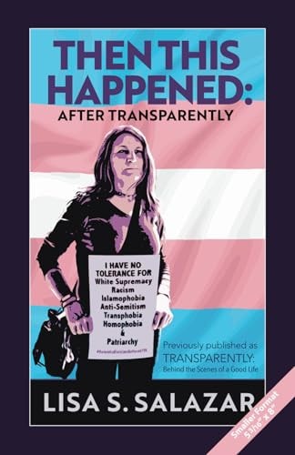 The This Happened: After Transparently