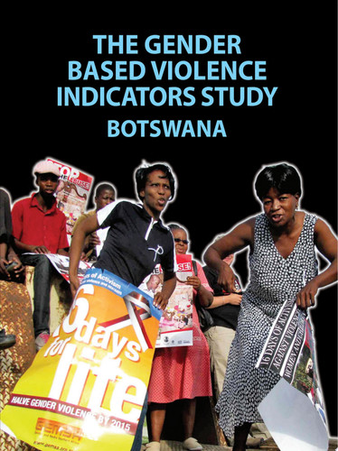 The Gender Based Violence Indicators Study Botswana