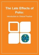 The Late Effects of Polio Introduction to Clinical Practice