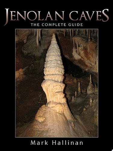 Jenolan Caves the Complete Guide
