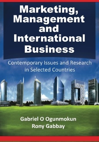 Marketing, Management and International Business Contemporary Issues and Research in Selected Countries