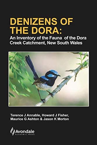 Denizens of the Dora An Inventory of the Fauna of the Dora Creek Catchment, New South Wales