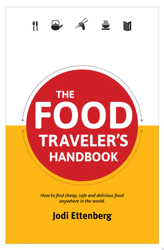 The Food Traveler's Handbook