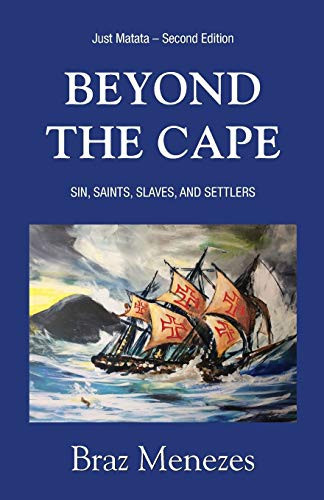 Beyond The Cape Sin, Saints. Slaves, and Settlers