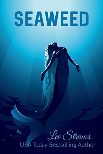 Seaweed: A Young Adult Merfolk Tale
