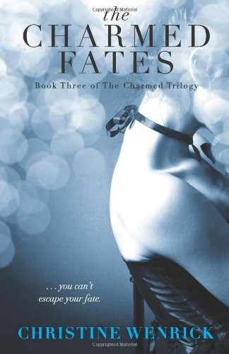 The Charmed Fates