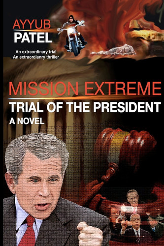 Mission Extreme Trial of the President