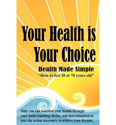 Your Health, Your Choice