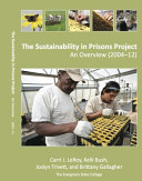 The Sustainability in Prisons Project An Overview (2004-2012)