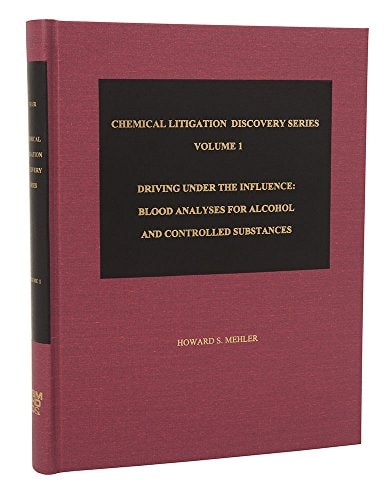 Driving Under the Influence Blood Analyses for Alcohol and Controlled Substances