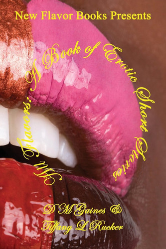 All Flavor A Book of Erotic Short Stories