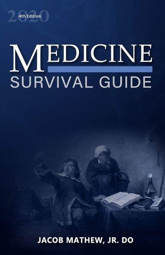 Medicine Survival Guide