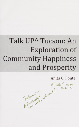 Talk Up^ Tucson An Exploration of Community Happiness and Prosperity